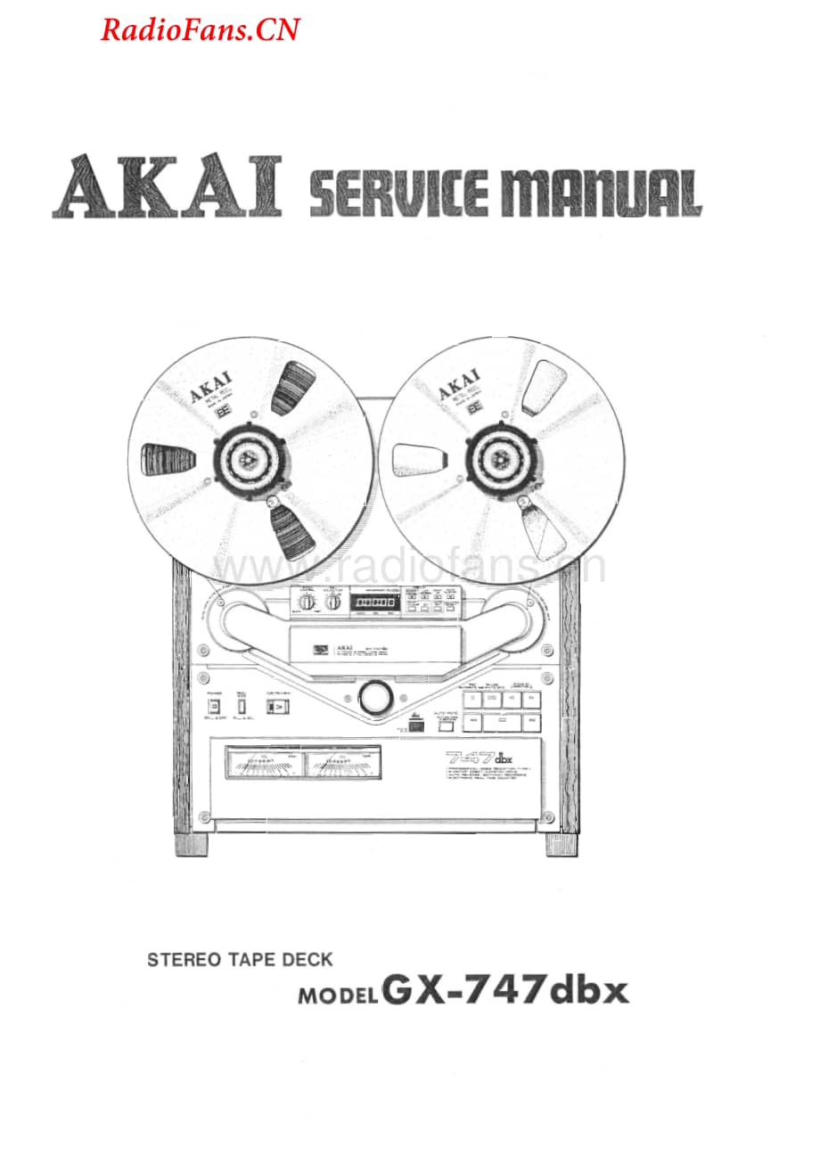 Akai-GX747DBX-tape-sm维修电路图 手册.pdf_第1页