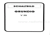 Grundig-V-35-Schematic电路原理图.pdf