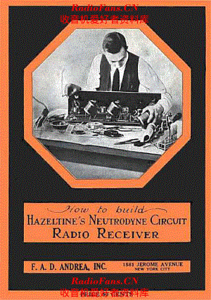 How to Build Hazeltine's Neutrodyne Circuit Radio Receiver - FADA 1923 电路原理图.pdf