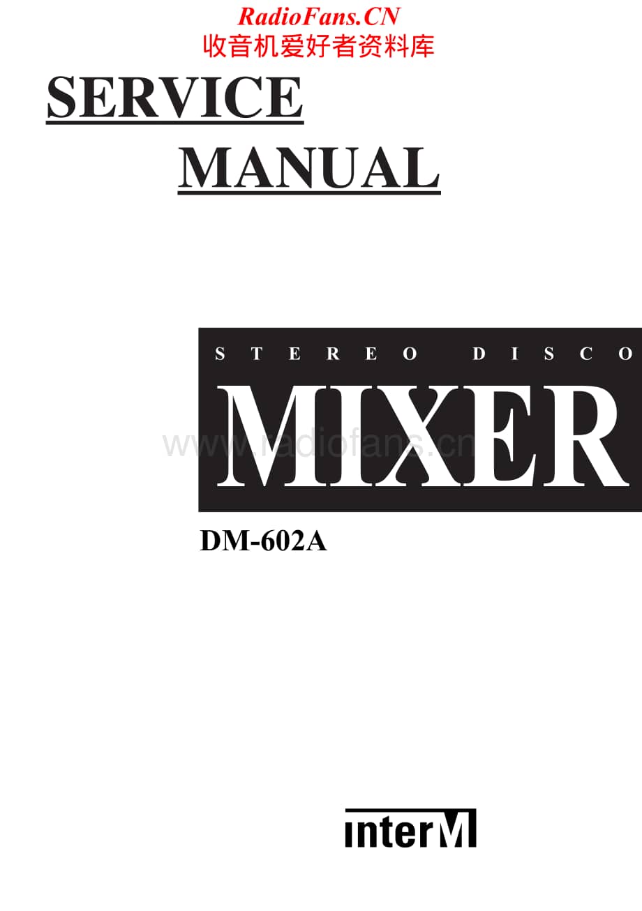 InterM-DM602A-mix-sm维修电路原理图.pdf_第1页